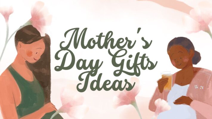 22+ Mother's Day Gifts Ideas